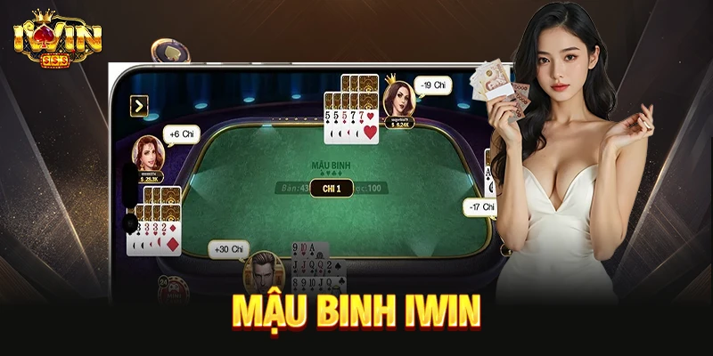 Mậu Binh IWIN - Cách Tính Chi Tiết A-Z Cho Newbie mậu binh iwin