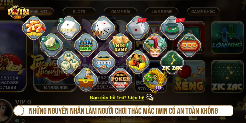 Nguyên nhân dẫn đến thắc mắc về IWIN có an toàn không